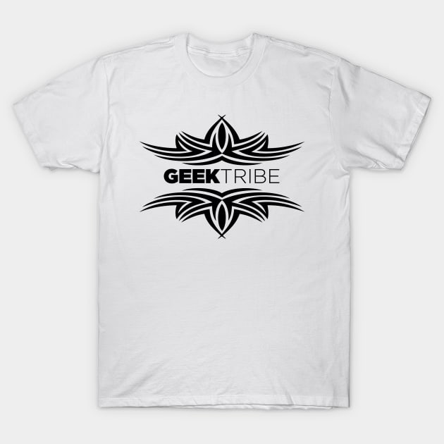 GEEK TRIBE T-Shirt by rugeekchic